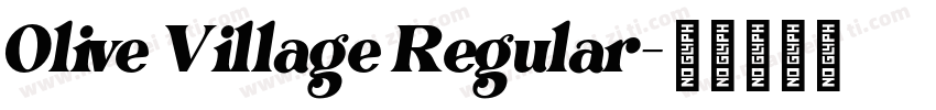 Olive Village Regular字体转换